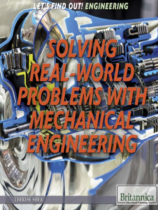Title details for Solving Real World Problems with Mechanical Engineering by Shalini Saxena - Available